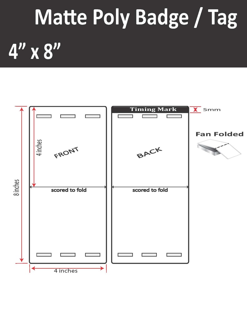 4” X 8” MATTE POLY TRADE SHOW/EVENT/VISITOR ID BADGE TAGS (BEST FOR EPSON COLORWORKS C4000/C3500 SERIES LABEL PRINTERS) (FAN FOLDED)