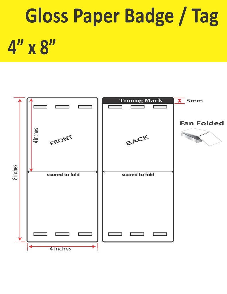 4” X 8” GLOSS PAPER TRADE SHOW/EVENT/VISITOR ID BADGE TAGS (BEST FOR EPSON COLORWORKS C4000/C3500 SERIES LABEL PRINTERS) (FAN FOLDED)