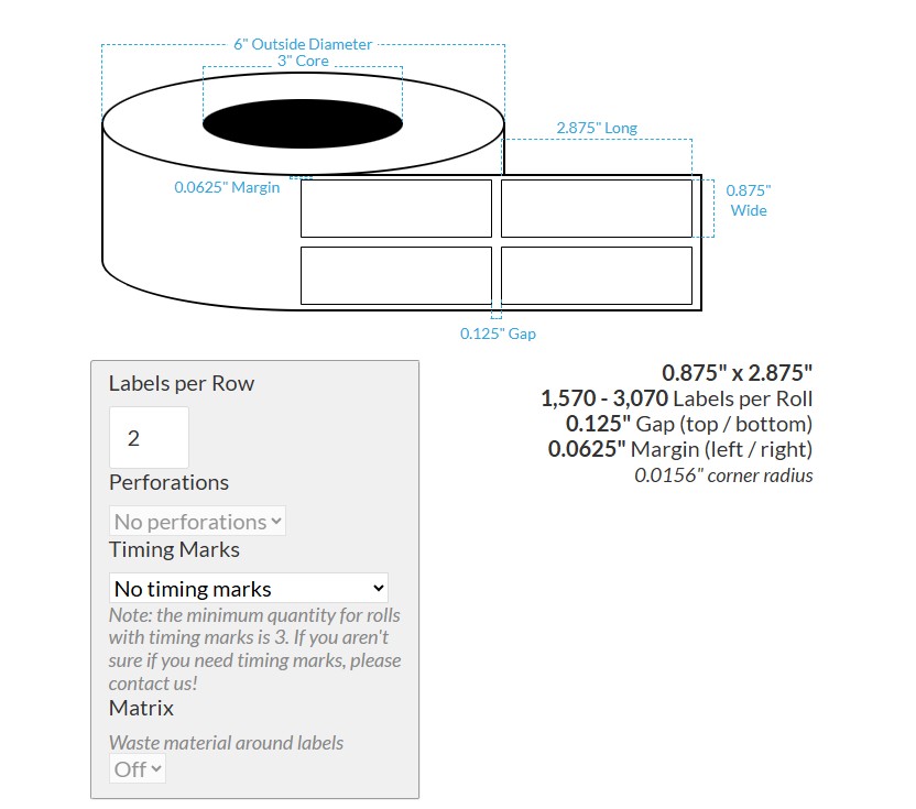 0.875" x 2.875" MATTE KIMDURA {2-ACROSS SQUARE CORNERS} Roll Labels (3"CORE/6"OD)